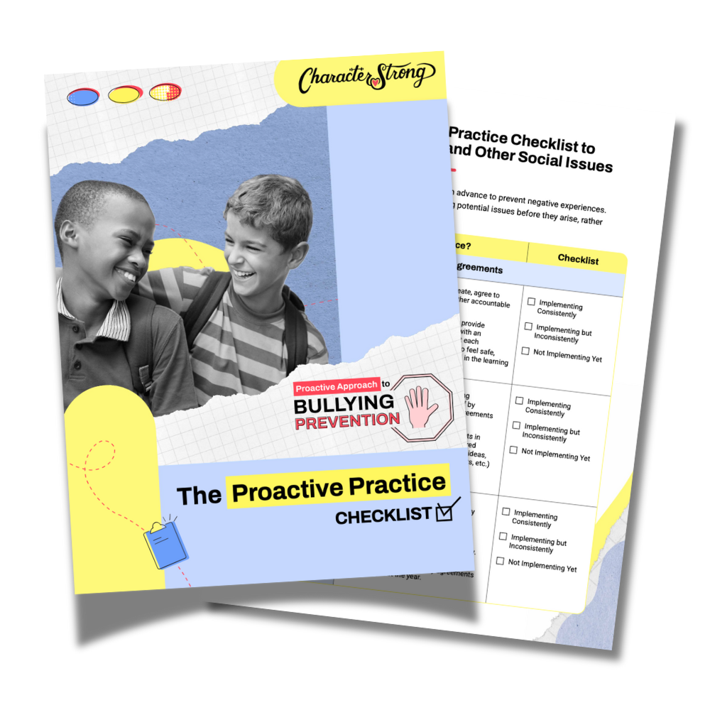 Proactive Checklist to Prevent Bullying Proactive Checklist to Prevent Bullying