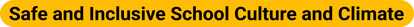Click to view Safe and Inclusive School Culture and Climate sessions